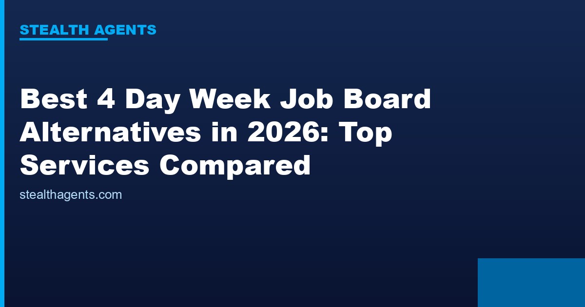Best 4 Day Week Job Board Alternatives in 2026: Top Services Compared