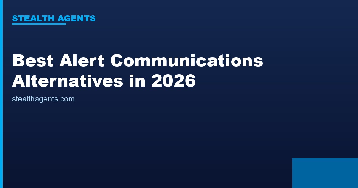 Best Alert Communications Alternatives in 2026: Top Services Compared