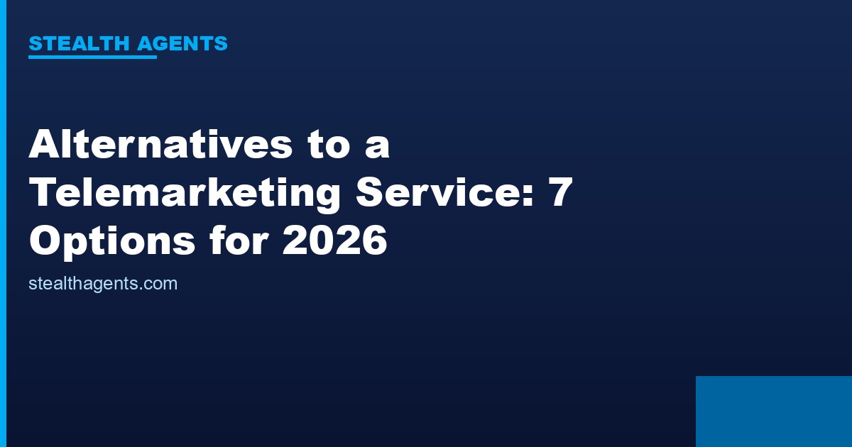 Alternatives to a telemarketing service compared for 2026