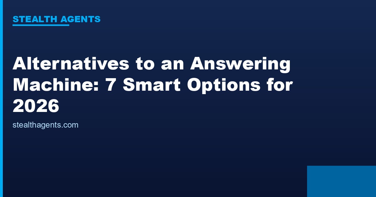 Alternatives to an answering machine compared for 2026