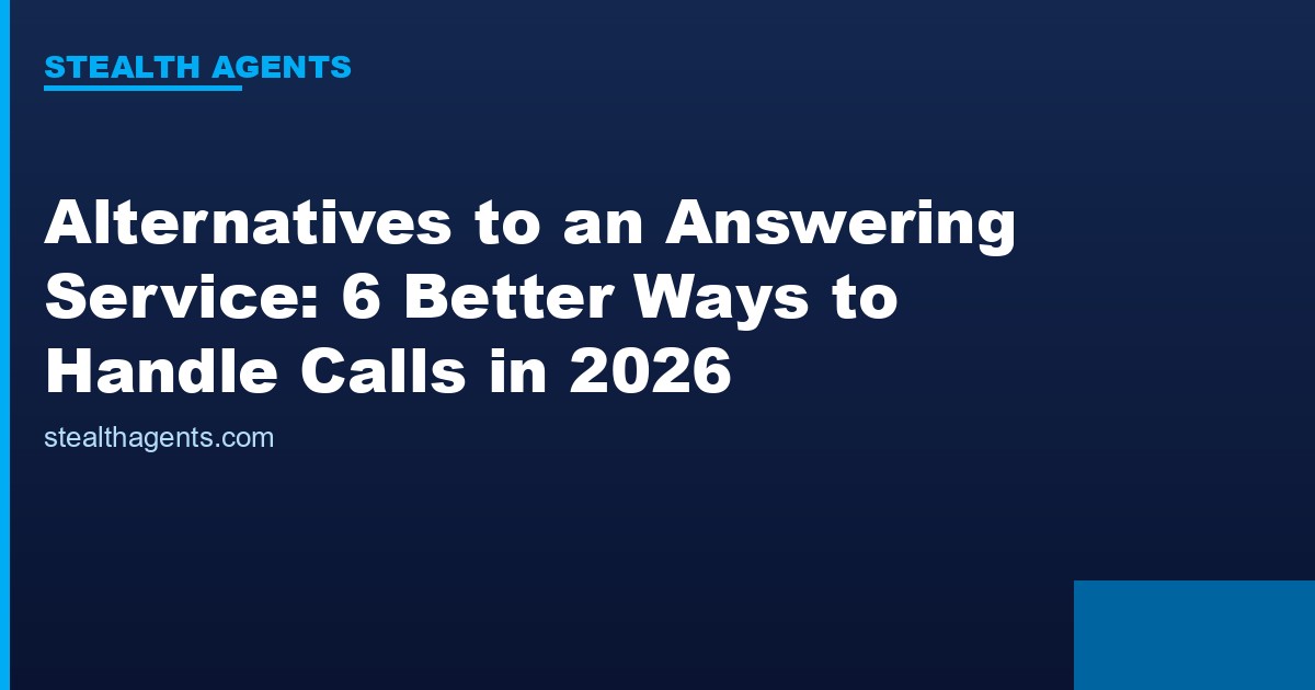 Alternatives to an answering service compared for 2026