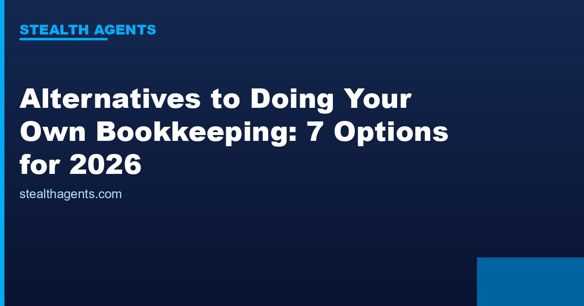 Alternatives to doing your own bookkeeping compared for 2026