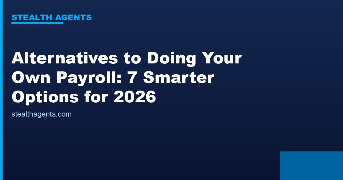 Alternatives to doing your own payroll compared for 2026