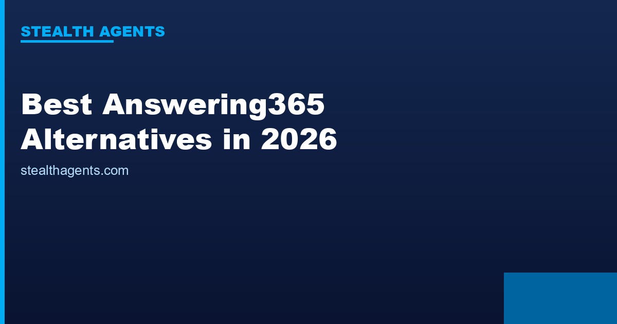 Best Answering365 Alternatives in 2026: Top Services Compared