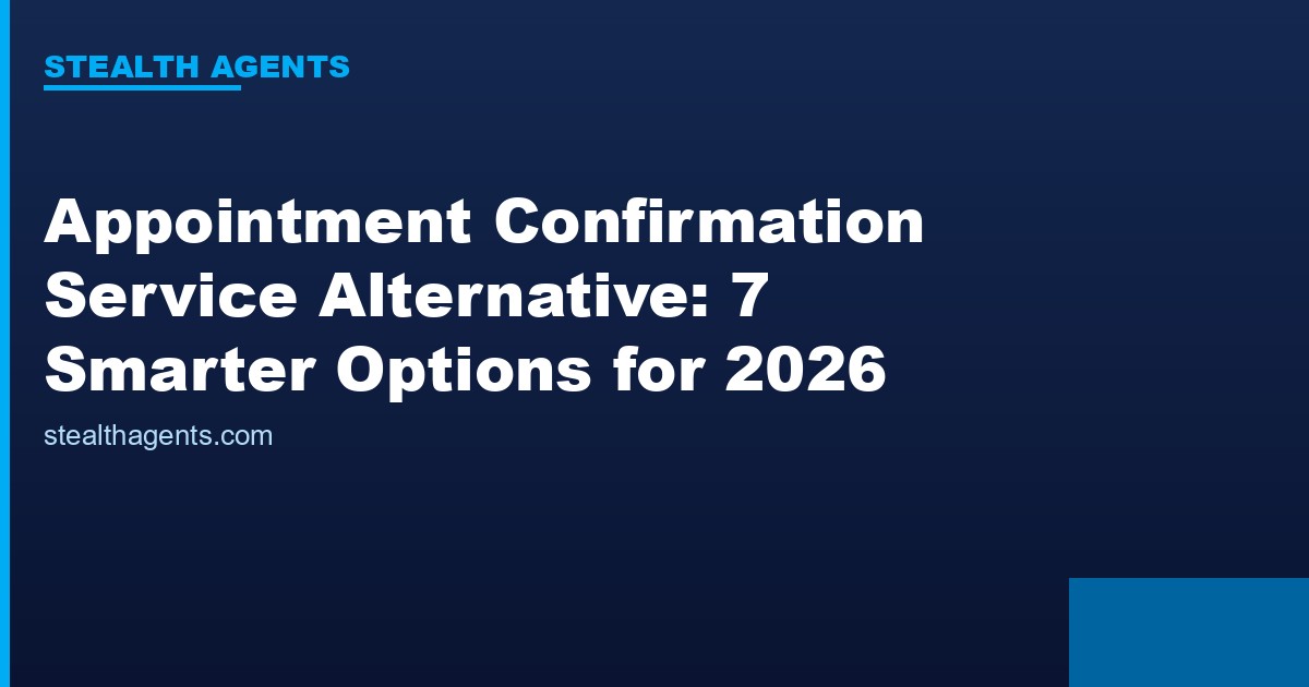 Appointment confirmation service alternative options compared for 2026