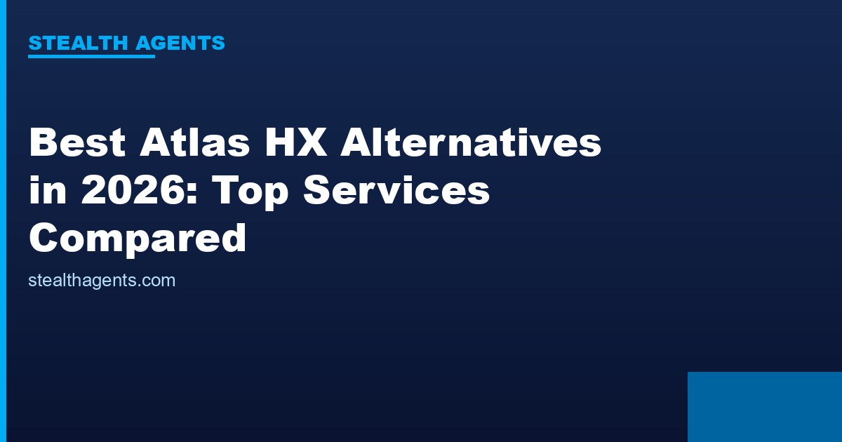 Best Atlas HX Alternatives in 2026: Top Services Compared