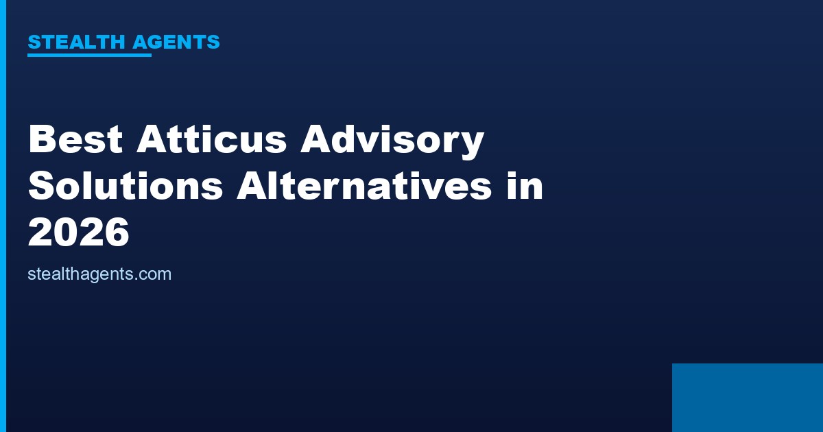 Best Atticus Advisory Solutions Alternatives in 2026: Top Services Compared