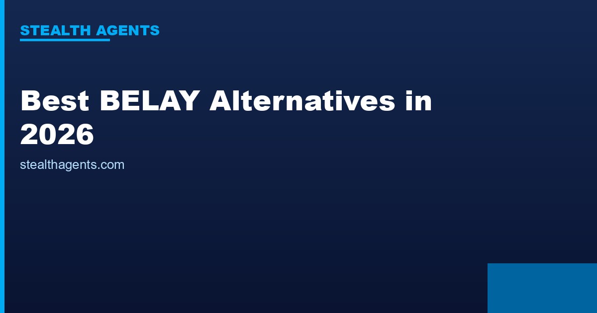 Best BELAY Alternatives in 2026: Top Services Compared