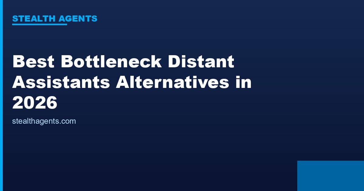 Best Bottleneck Distant Assistants Alternatives in 2026: Top Services Compared