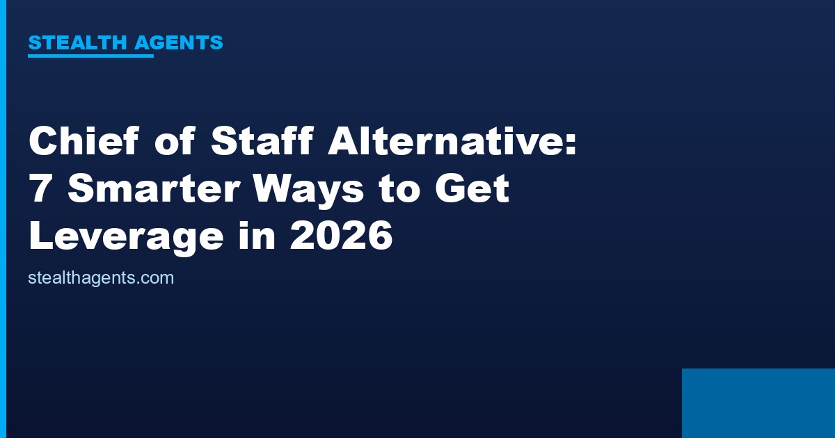 Chief of staff alternative options compared for 2026
