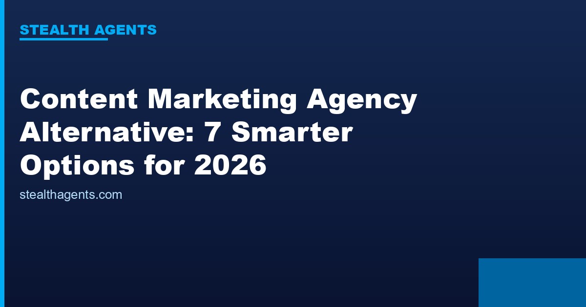 Content marketing agency alternative options compared for 2026