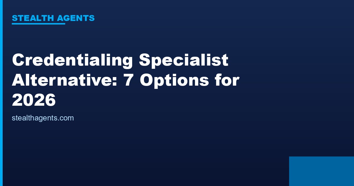 Credentialing specialist alternative options compared for 2026