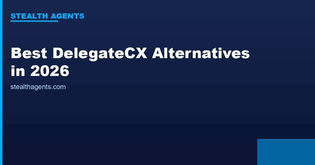 DelegateCX alternatives comparison for 2026