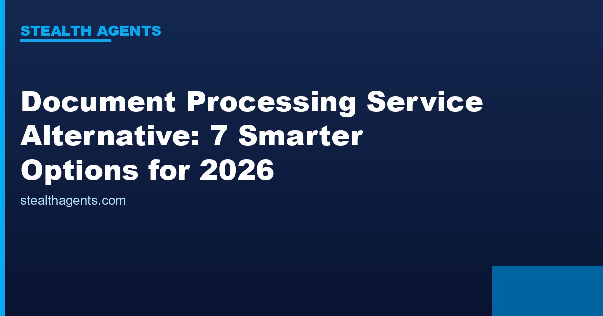 Document processing service alternative options compared for 2026