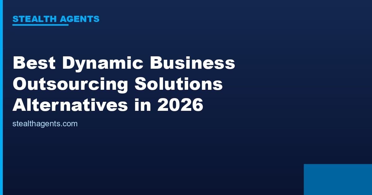 Dynamic Business Outsourcing Solutions alternatives comparison for 2026