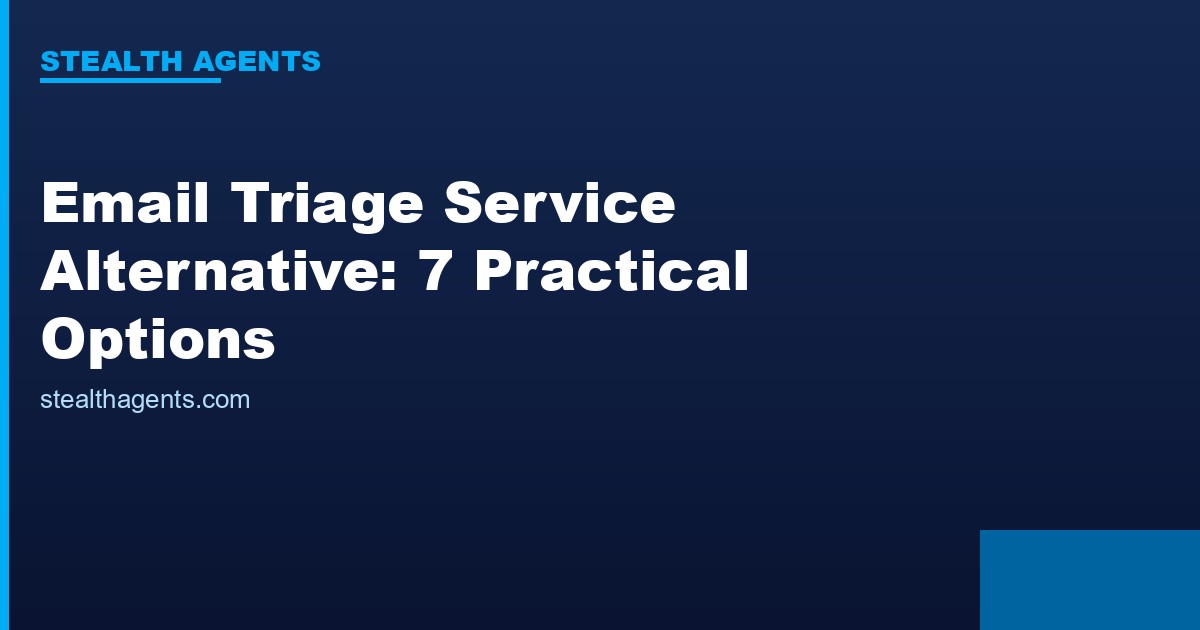 Email triage service alternative options for busy teams and executives