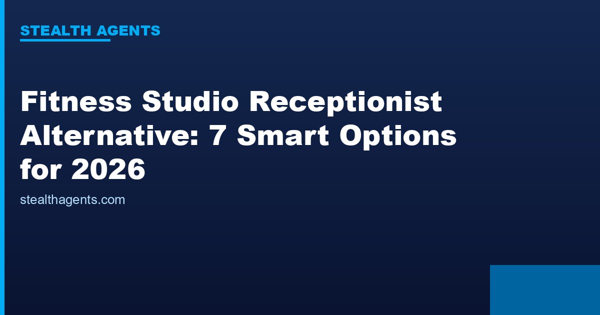Fitness studio receptionist alternative options compared for 2026