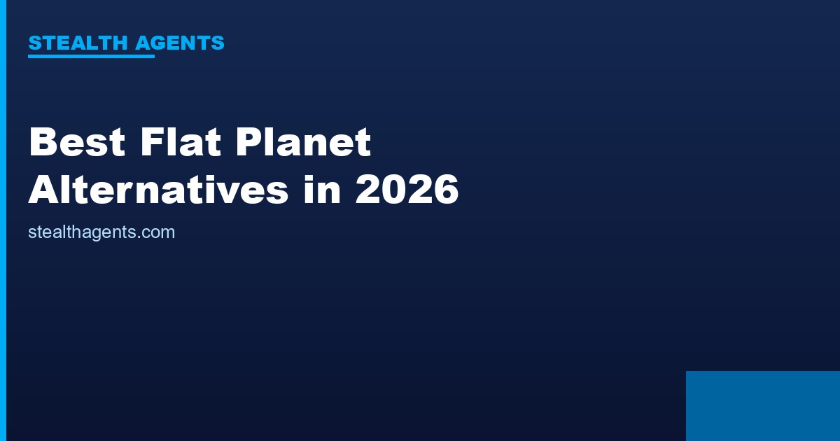 Best Flat Planet Alternatives in 2026