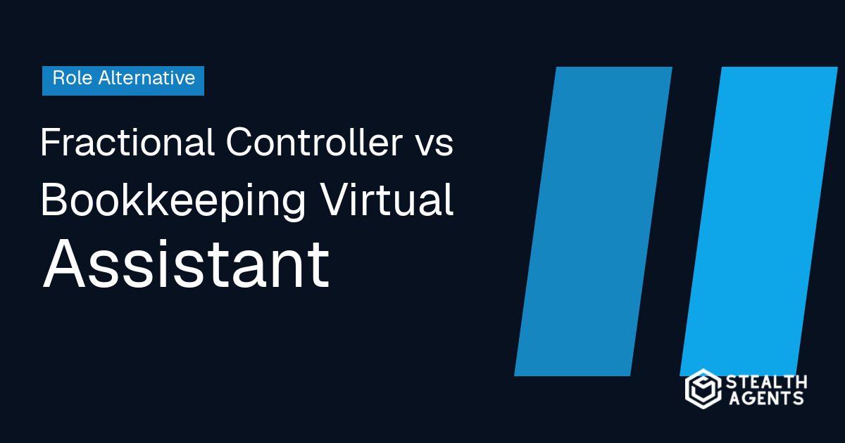 Fractional Controller vs Bookkeeping Virtual Assistant
