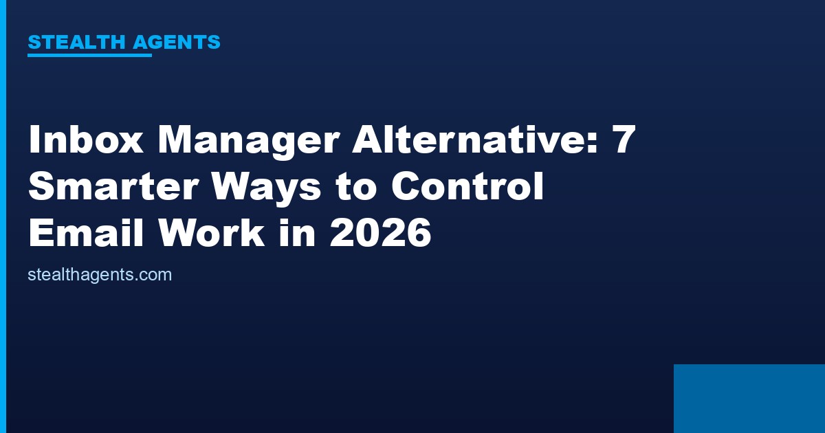 Inbox manager alternative options compared for 2026