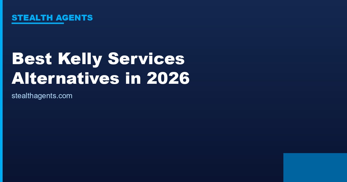 Best Kelly Services Alternatives in 2026: Top Services Compared