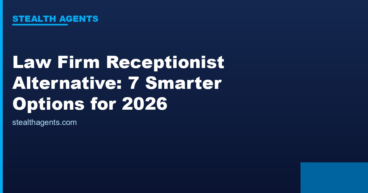 Law firm receptionist alternative options compared for 2026