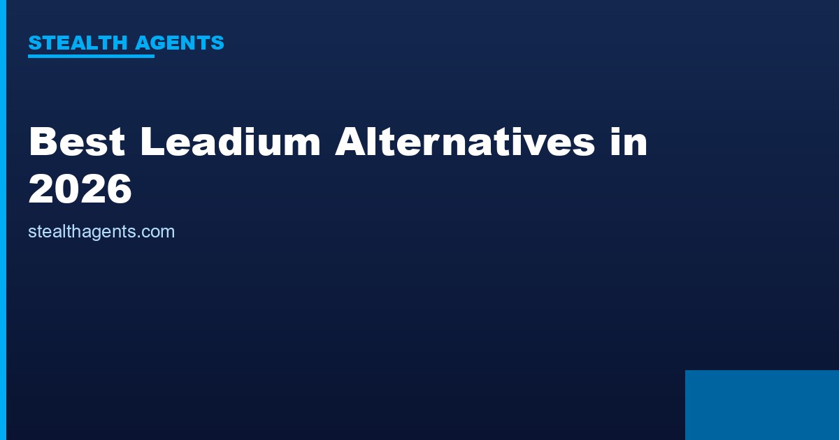 Best Leadium Alternatives in 2026: Top Services Compared