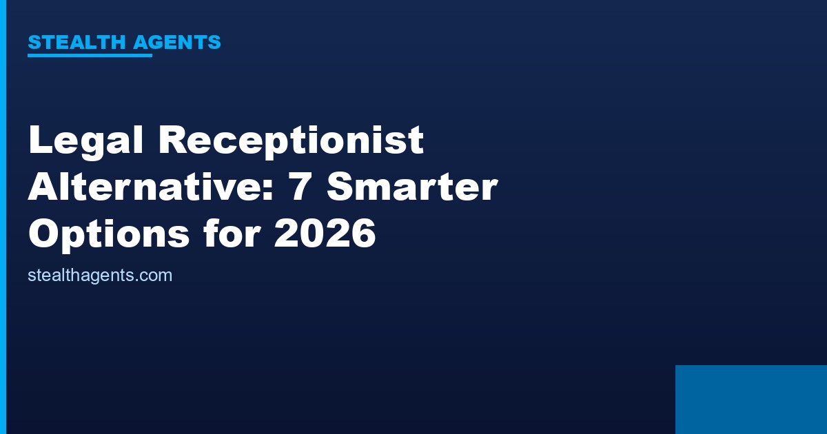Legal receptionist alternative options compared for 2026