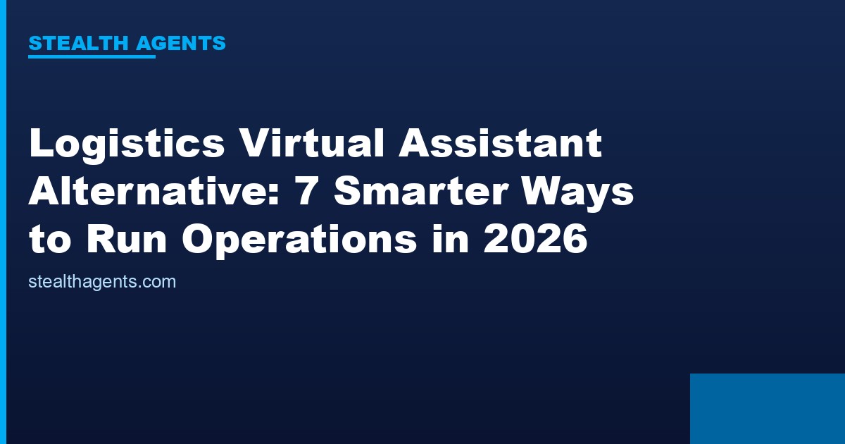 Logistics virtual assistant alternative options compared for 2026