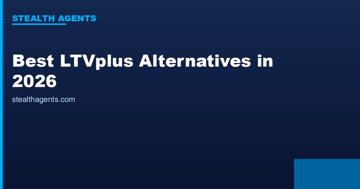 Best LTVplus Alternatives in 2026: Top Services Compared