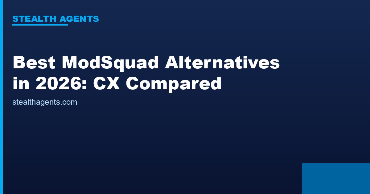 Best ModSquad Alternatives in 2026: CX Compared