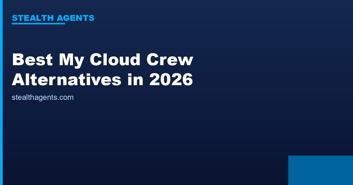 Best My Cloud Crew Alternatives in 2026