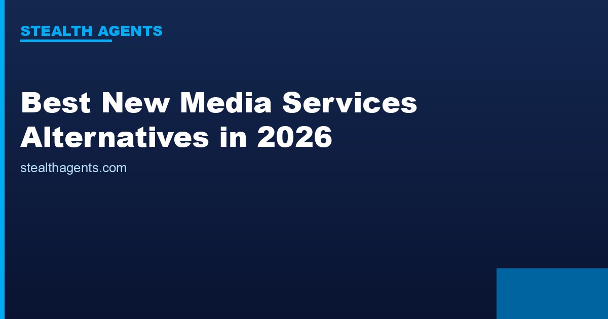 Best New Media Services Alternatives in 2026: Top Services Compared