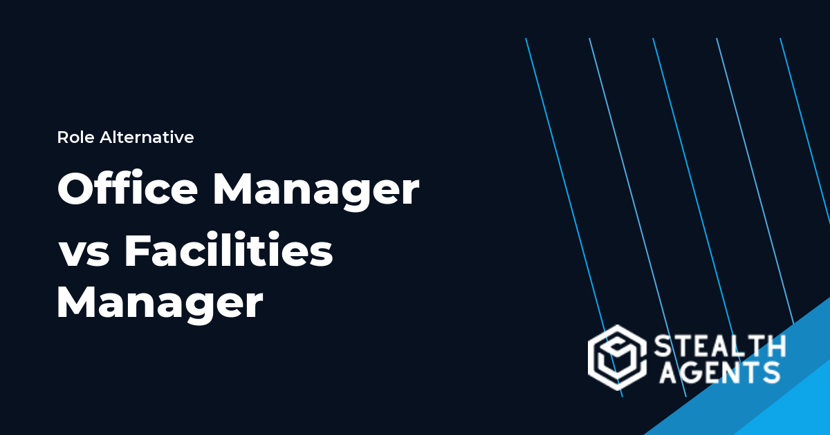Office Manager vs Facilities Manager role comparison