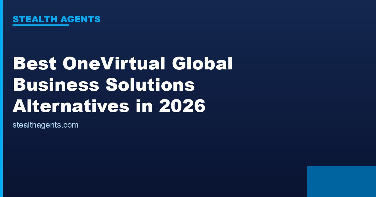 Best OneVirtual Global Business Solutions Alternatives in 2026: Top Services Compared