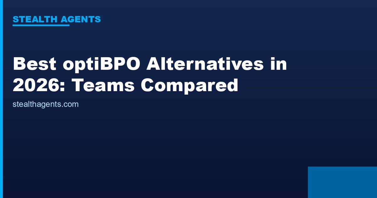 Best optiBPO Alternatives in 2026: Teams Compared
