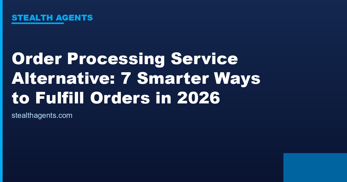 Order processing service alternative options compared for 2026