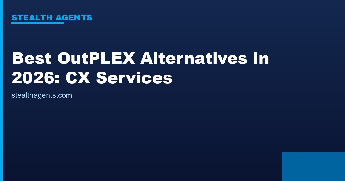 Best OutPLEX Alternatives in 2026: CX Services