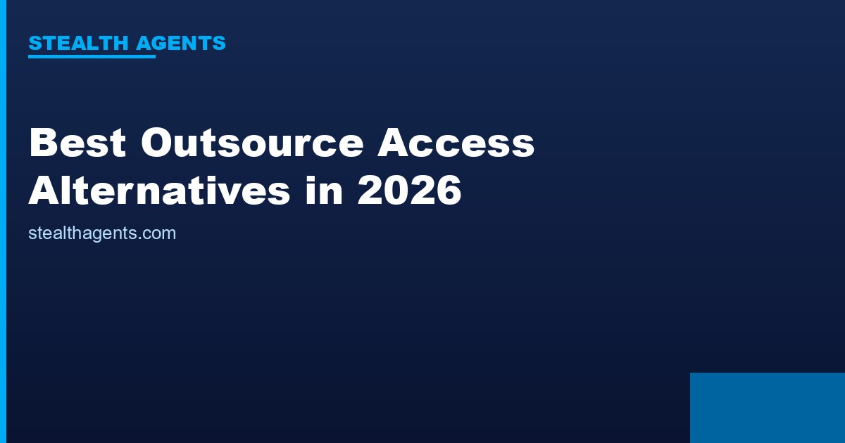 Best Outsource Access Alternatives in 2026: Top VA Services Compared