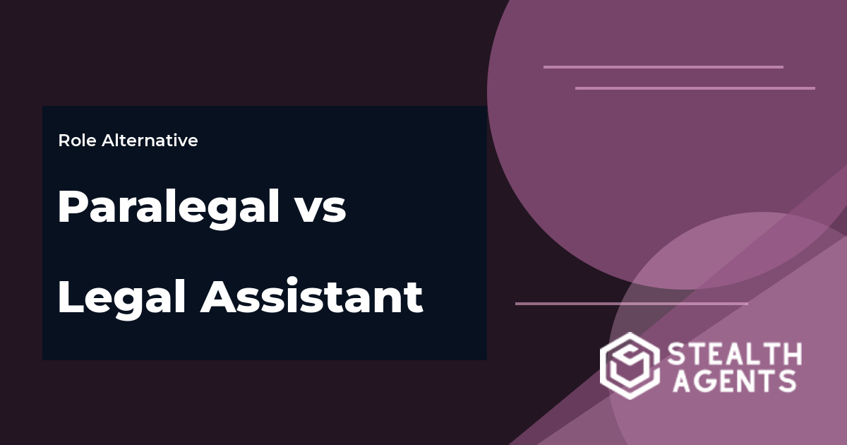 Paralegal vs Legal Assistant role comparison