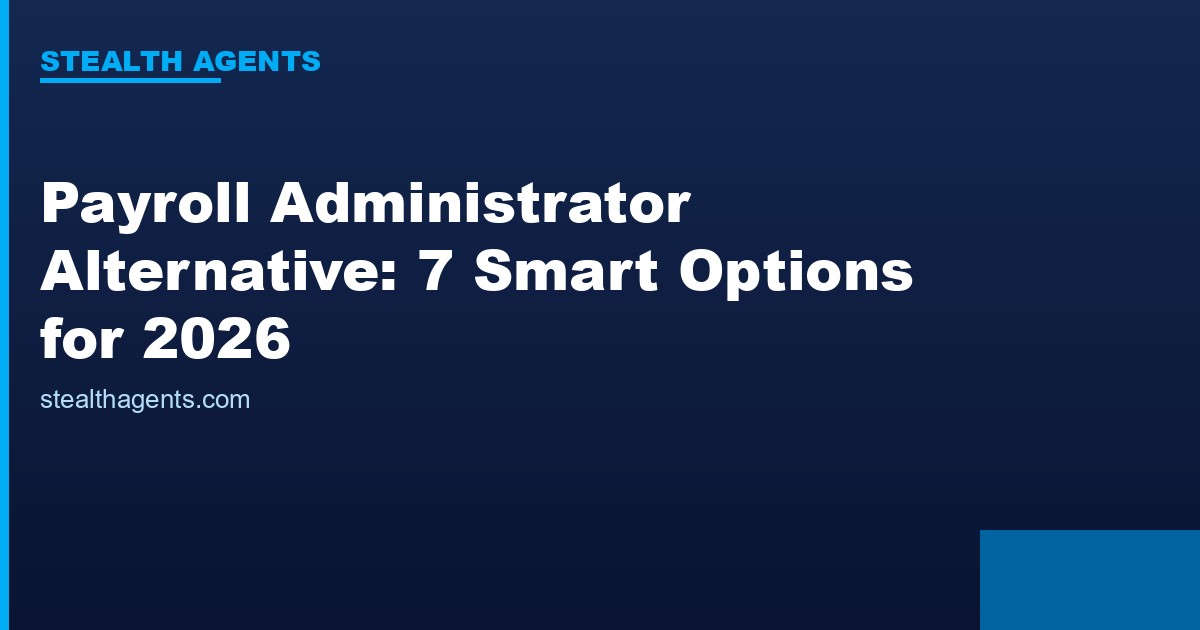 Payroll administrator alternative options compared for 2026