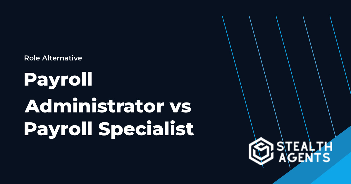 Payroll Administrator and Payroll Specialist role comparison