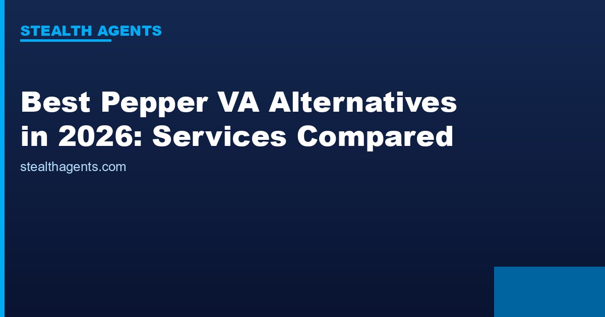 Best Pepper VA Alternatives in 2026: Services Compared