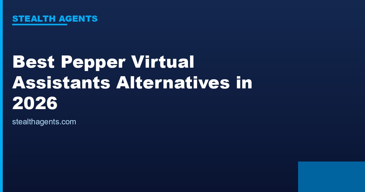 Best Pepper Virtual Assistants Alternatives in 2026: Top VA Services Compared