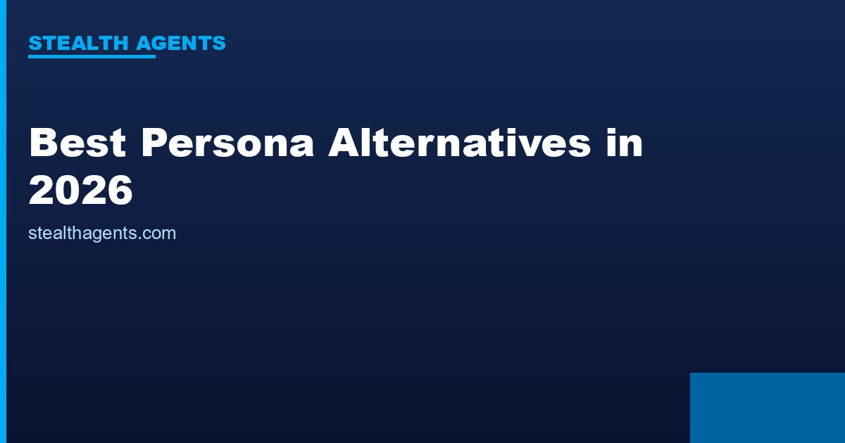 Best Persona Alternatives in 2026: Top Services Compared
