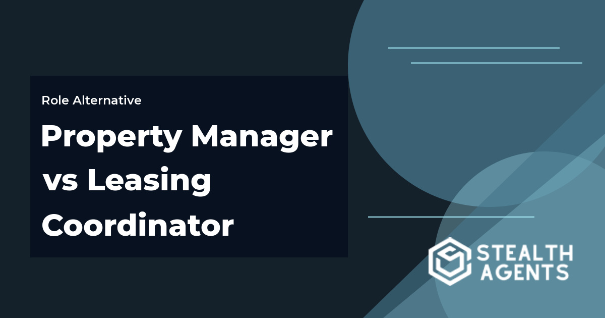 Property Manager vs Leasing Coordinator role comparison