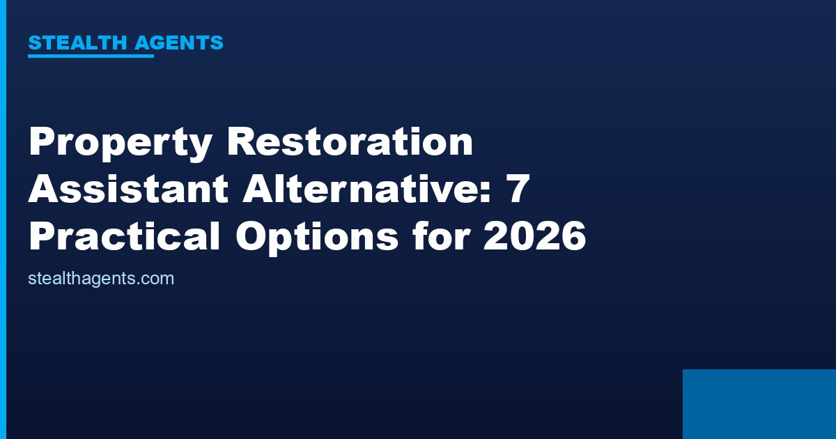 Property restoration assistant alternative options compared for 2026