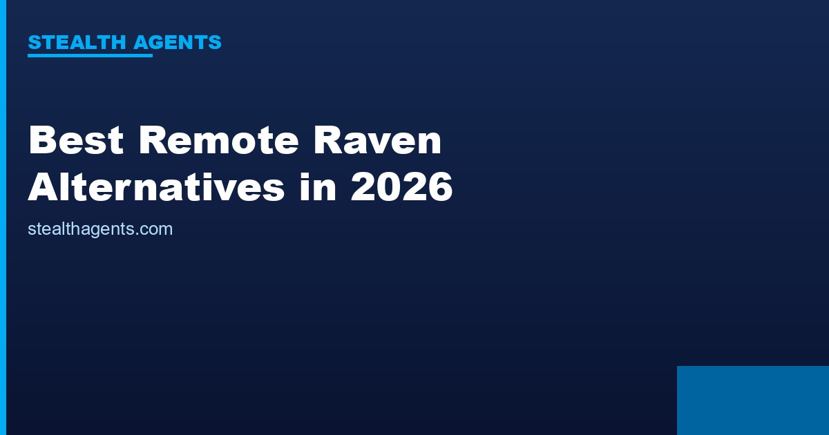 Best Remote Raven Alternatives in 2026: Top Services Compared