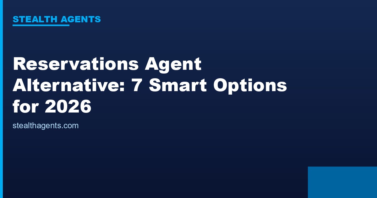 Reservations agent alternative options compared for 2026