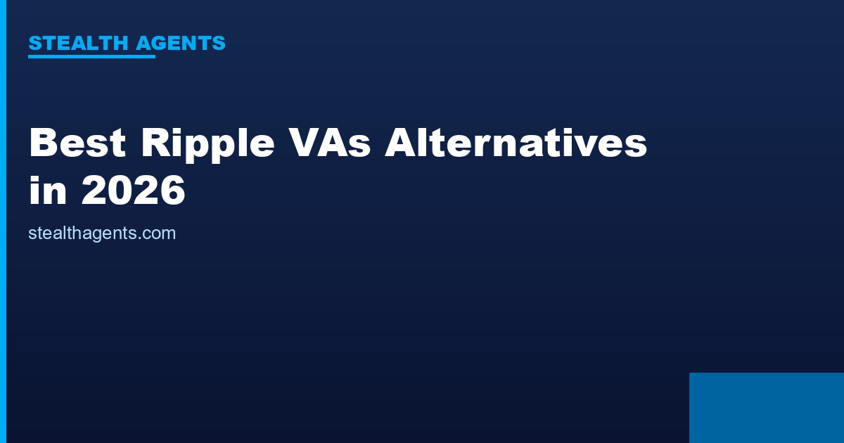 Best Ripple VAs Alternatives in 2026: Top Services Compared